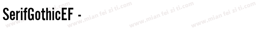 SerifGothicEF 字体转换